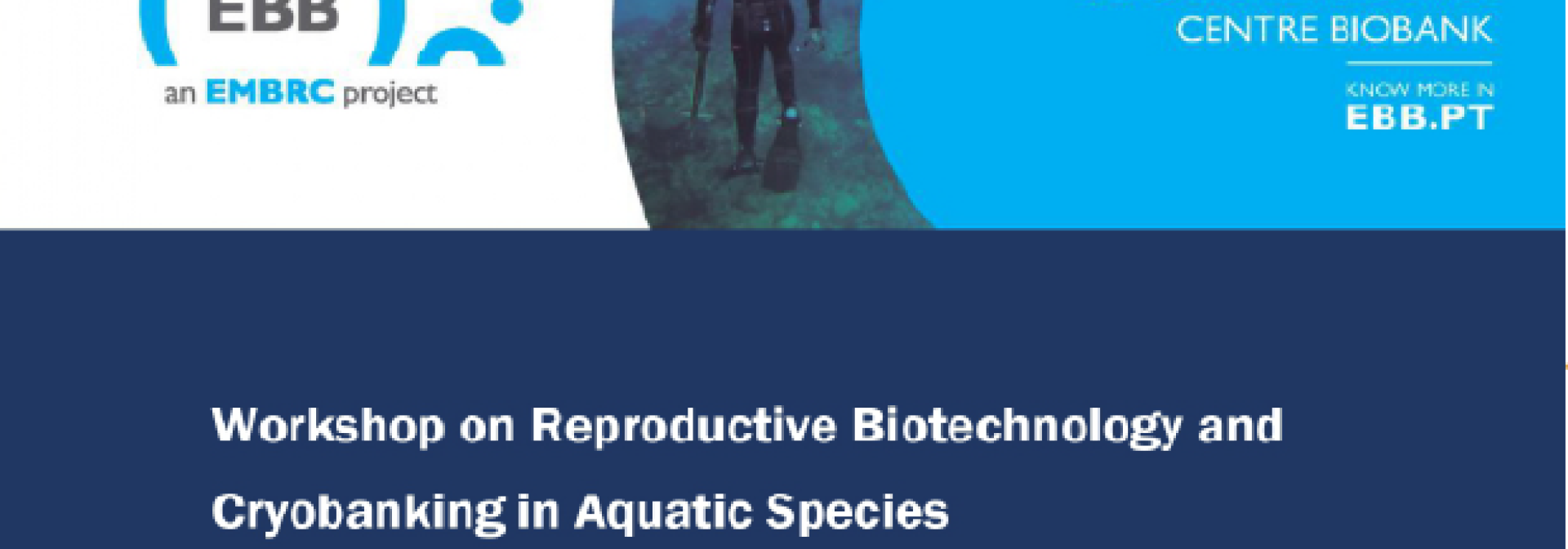 Generic representation of Workshop on Reproductive Biotechnology and Cryobanking in Aquatic Species