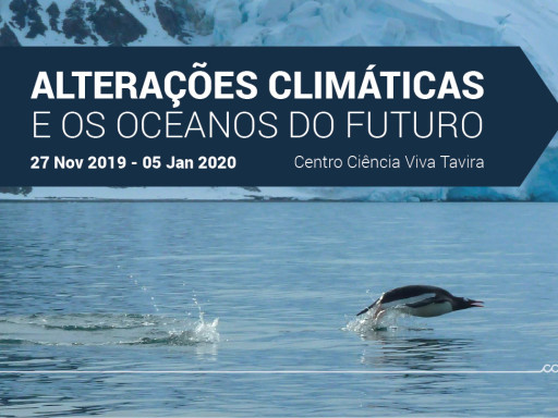 Generic representation of "Climate Change and the Oceans of the Future" on exhibition at the CCV in Tavira